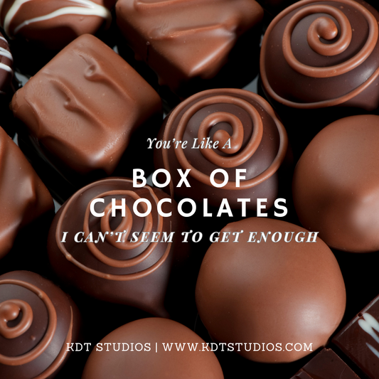 You're Like A Box of Chocolates | Valentine's Day Soy Wax Melts