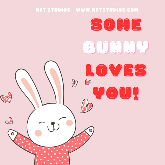 Some BUNNY Loves You| Soy Wax Melts